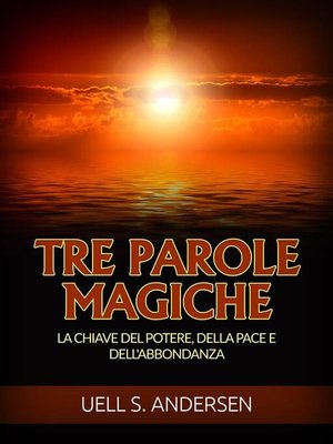 cover image of Tre Parole Magiche (Tradotto)